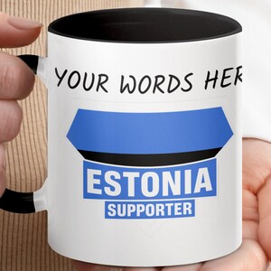 Estonia Supporter Mug, Personalized Estonia Fan Gift, Customizable Estonia Coffee Cup, Estonia Pride Mug, Gift for Estonia Lovers