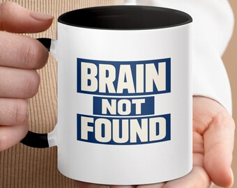 Mug Cerveau introuvable, tasse à café programmeur sarcastique, cadeau technique codage humour