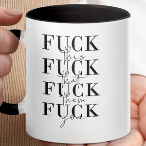 Funny Sarcastic Coffee Mug: Adult Humor Novelty Gift