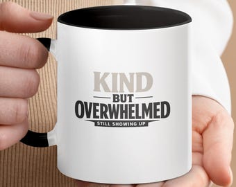 Tasse à café aimable mais débordée, tasse en céramique amusante, cadeau pour prendre soin de soi