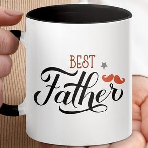Best Father Mug, Gift for Dad, Father&#39;s Day Mug, Birthday Gift for Father, Best Dad Ever, Coffee Mug for Dad, World&#39;s Best Father