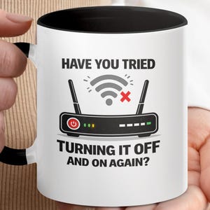 IT Support Mug | Funny Wi-Fi Router Quote, Tech Office Humor Cup, Programmer Nerd Gift