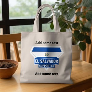 El Salvador Supporter Tote Bag - Add Your Text, Personalized Salvadoran Pride, Tote Bag for Women, Tote Bag for Work, Travel
