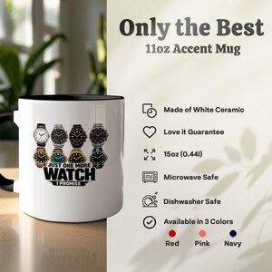 Mug with "Just One More Watch I Promise" and watch illustrations.