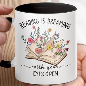 Reading is Dreaming Mug, Book Lover Mug, Floral Mug, Gift for Bookworm, Mug for Tea, Mug for Coffee, Mug for Women, Unique Mug Gift