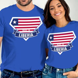Liberia Flag T-Shirt Made In Liberia T Shirt Liberia Pride Gift Idea Liberia Souvenir Liberia Heritage T Shirt for Men and Women