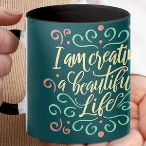 Inspirational Quote Coffee Mug: Positive Affirmation Gift