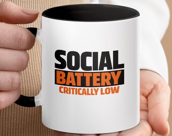 Batterie socialement faiblement faible | Tasse à café introvertie drôle, tasse de niveau d'énergie sarcastique