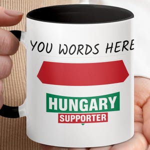 Hungary Supporter Mug, Customize Hungary Mug, Personalized Hungary Supporter Gift, Football Fan Gift, Hungary Flag Mug, Custom Text Mug