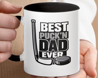 Hockey Dad Mug, Puck'n Dad Ever Coffee Cup, Sports Fan Gift