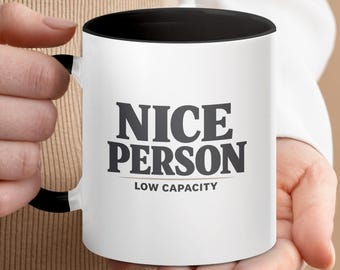 Tasse de faible contenance pour personne sympathique, tasse à café introvertie amusante, tasse sarcastique pour prendre soin de soi