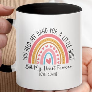 Personalized Rainbow Mug: You Held My Hand, Custom Name Gift