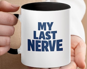 Mon dernier nerf mug | Tasse sarcastique en céramique pour maman, enseignante, infirmière