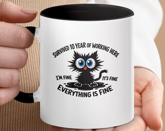 10 Year Work Anniversary Mug, Sarcastic Cat Meme Coffee Cup, Corporate Humor Gift