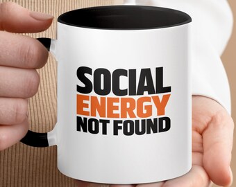 Tasse Énergie sociale introuvable, tasse à café introvertie, tasse à thé citation sarcastique, verres anti-sociaux