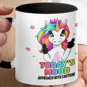 Funny Unicorn Coffee Mug: Today&#39;s Mood, Rainbow Design