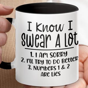 Funny Swear A Lot Mug: Sarcastic Humor Gift