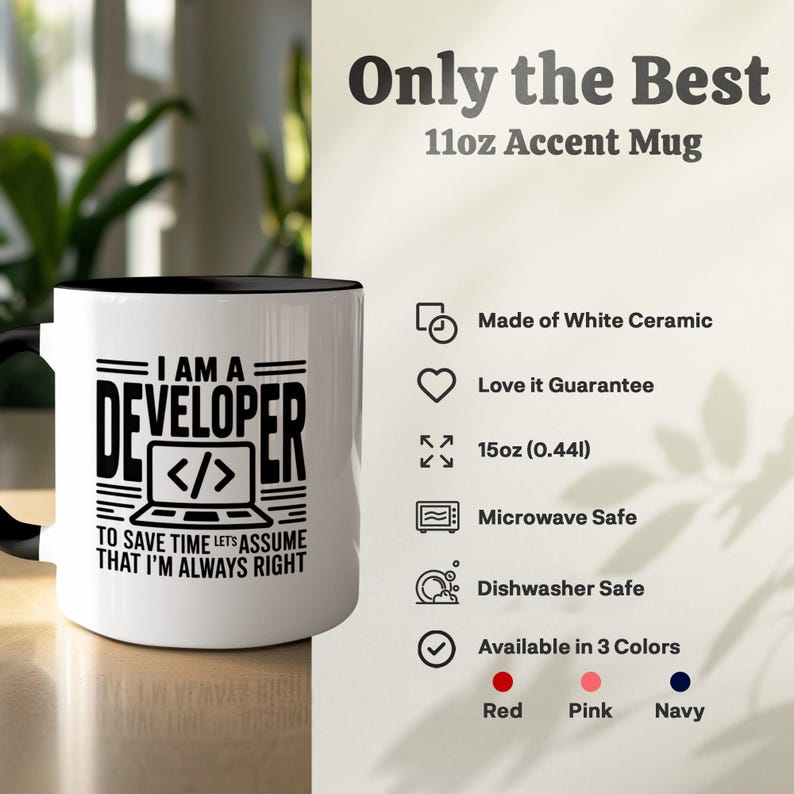 11oz accent mug with "I AM A DEVELOPER" text and color options.