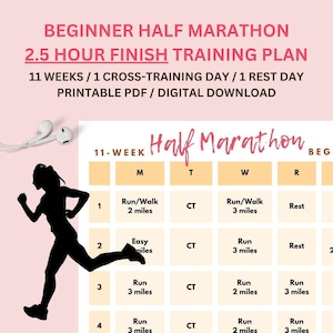 2.5 Hour Finish | Beginner Half Marathon Training Plan | 11-Week Plan | 5k to Half | Includes Rest, Cross-Training | Printable PDF Schedule