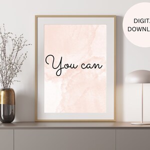 Inspirational Quote Print: &#39;You Can&#39; Typography Art (Digital Download)