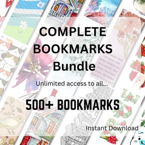Puede incluir: Una descarga digital de más de 500 marcadores imprimibles. La imagen muestra un collage de diferentes diseños de marcadores, incluyendo patrones florales, animales y geométricos. El texto "COMPLETE BOOKMARKS Bundle" y "Unlimited access to all... 500+ BOOKMARKS" es visible en la imagen.