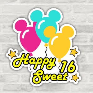 May include: A white sticker with a yellow, pink, and blue Mickey Mouse ears balloon design. The text "Happy 16 Sweet" is written in yellow with a black outline.