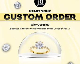 May include: A gold engagement ring with a large, round diamond center stone and smaller diamonds set in the band. The ring is displayed in a glass dome on a white pedestal. The text "START YOUR CUSTOM ORDER" is displayed in black letters on a yellow background. The text "Why Custom? Because It Means More When It's Made Just For You...!!" is displayed in black letters on a yellow background. The text "jd_enterprisein" is displayed in black letters on a white background.