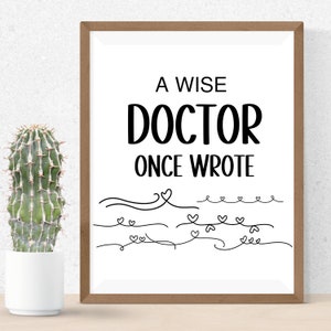Un saggio dottore una volta disse SVG, Infermiera SVG, Dottore Svg, Medico SVG, Stampa medico, Laurea dottore, Regalo per il dottore, Regalo dottore divertente