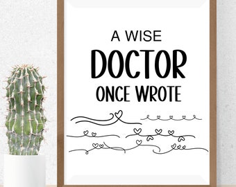 Wise Doctor Quote Print, Medical Graduation Gift (Digital Download)