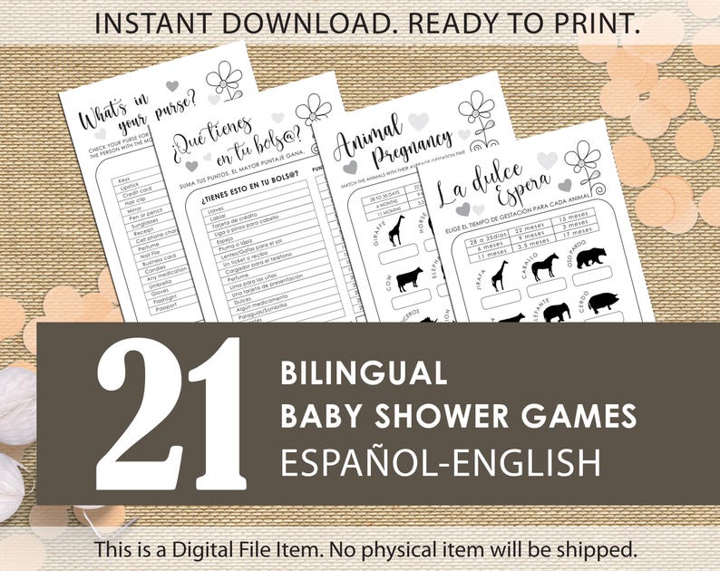 May include: A set of 21 bilingual baby shower games in Spanish and English. The games include "What's in your purse?", "&iquest;Que tienes en tu bolso?", "Animal Pregnancy", and "La dulce espera".