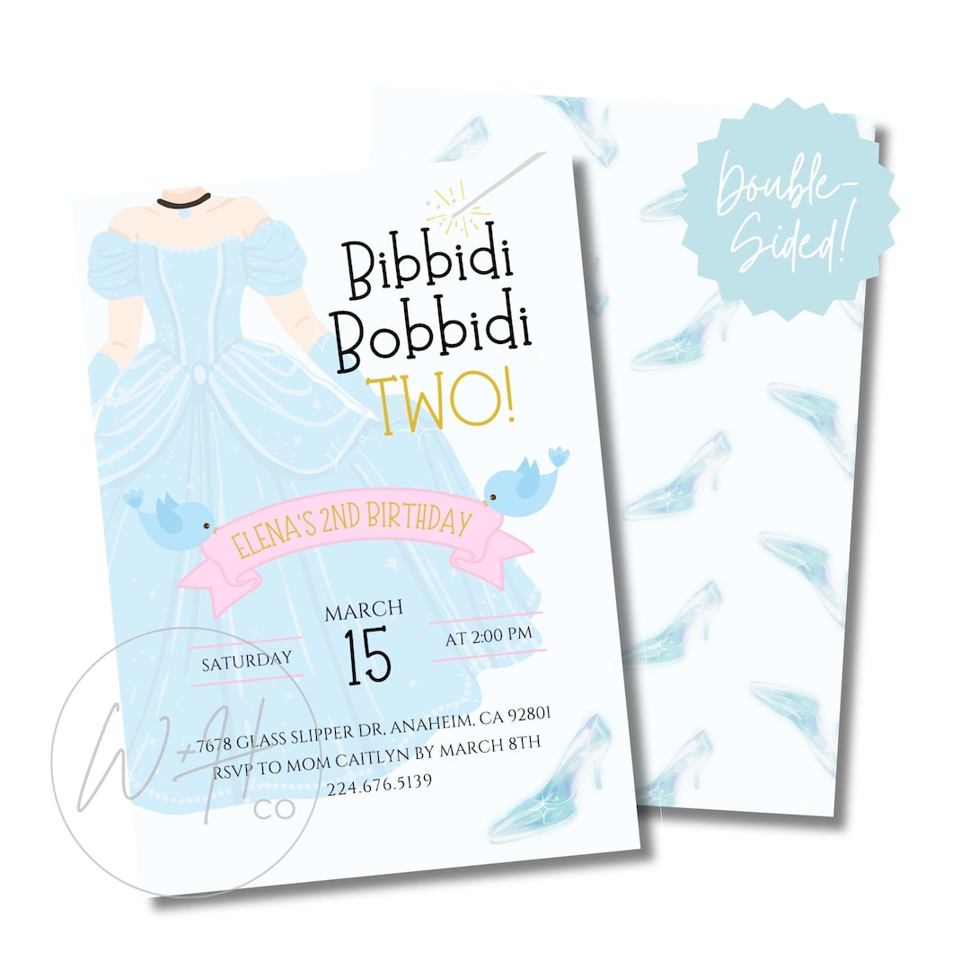 Bibbidi Bobbidi TWO Cinderella 2nd Birthday Editable 5"x7" Party ...
