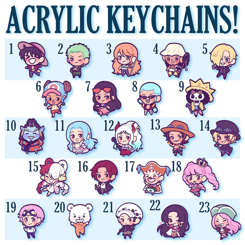 May include: A sheet of acrylic keychains featuring cartoon characters. The keychains are numbered 1-23 and include various characters with different hair colors and outfits. The text "ACRYLIC KEYCHAINS!" is at the top.
