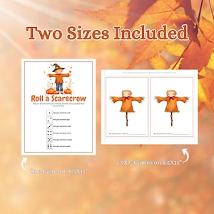 May include: Two printable scarecrow games are shown. One game is on an 8.5x11 inch sheet, and the other includes two 2.5x7 inch games on an 8.5x11 inch sheet. The text "Roll a Scarecrow" is displayed, along with a scarecrow illustration.