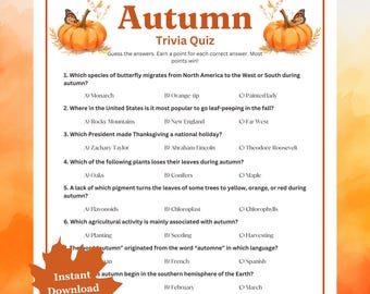 May include: An autumnal trivia quiz with the title "Autumn Trivia Quiz" in orange and brown. The quiz features questions about autumn, with illustrations of pumpkins and butterflies. The words "Instant Download" are also visible.
