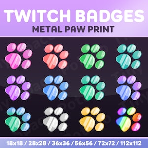 Twitch Sub Badges Metal Paw Print (SET OF 12) Twitch Bit Badges Cat Sub Badges Dog Sub Badges