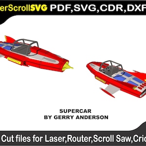May include: Two red and silver supercar designs with open cockpits are shown. The image includes the text "LaserScrollSVG PDF, SVG, CDR, DXF" and "SUPERCAR BY GERRY ANDERSON". The bottom banner reads "Cut files for Laser, Router, Scroll Saw, Cricut."