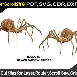 May include: Two wooden spider models, each with a segmented body and long, thin legs. The text "LaserScrollSVG PDF, SVG, CDR, DXF" is at the top. Below, the text reads "INSECTS BLACK WIDOW SPIDER". The bottom text says "Cut files for Laser, Router, Scroll Saw, Cricut".