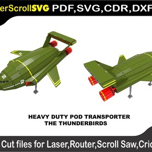 Puede incluir: Dos modelos de aviones verdes y amarillos con detalles de motor rojos. El texto de la imagen dice "LaserScrollSVG PDF, SVG, CDR, DXF" y "HEAVY DUTY POD TRANSPORTER THE THUNDERBIRDS". La imagen también incluye el texto "Cut files for Laser, Router, Scroll Saw, Cricut".