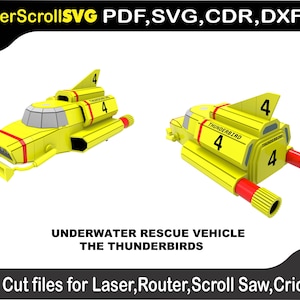 Puede incluir: Dos vehículos de juguete amarillos con detalles rojos y negros, etiquetados como "Thunderbird 4". El texto "UNDERWATER RESCUE VEHICLE THE THUNDERBIRDS" está debajo. La parte superior de la imagen dice "LaserScrollSVG PDF, SVG, CDR, DXF".