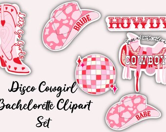 Disco Cowgirl Themed Bachelorette Clipart Set | Clipart Set for Bachelorette Party Favor | Bridesmaid Gift | Bride & Bridesmaid Packs