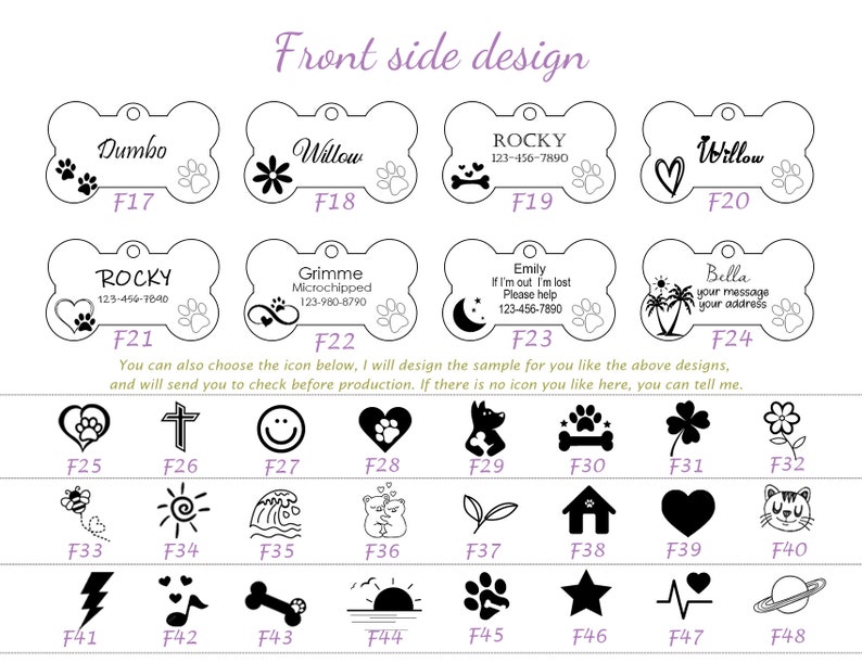 May include: A selection of 48 different dog tag designs for pet owners. The tags feature various icons, including paw prints, hearts, stars, and more. Each tag has a space for a name and phone number. The tags are numbered F17 through F48.