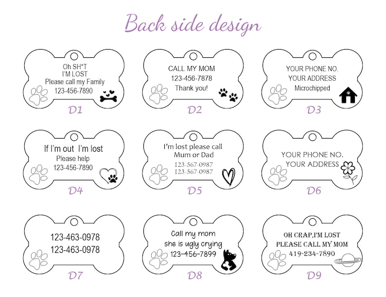 May include: Nine different designs for dog tags in the shape of a bone. Each tag has a different message and graphic, including paw prints, hearts, a bone, a house, a flower, a puppy, a planet, and a skull. The text on the tags includes phrases like "Oh SH*T I'M LOST", "Call my mom", "If I'm out I'm lost", "I'm lost please call Mum or Dad", "Your phone no. Your address", and "Oh CRAP, I'M LOST PLEASE CALL MY MOM".