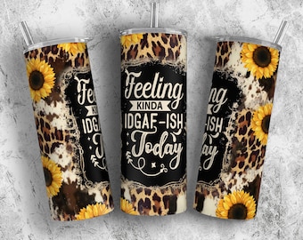 Sonnenblumen Tumbler Designs, Leopard 20 Unzen Skinny Tumbler Wrap, IDGAF-ISH Today Zitat Tumbler Wrap, Nahtlose Sommer Tumbler Vorlage PNG