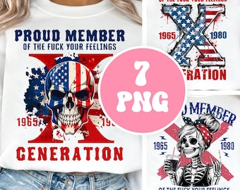 Stolzes Mitglied der Gen X PNG-Datei, stolzes Mitglied des PNG-Designs der F * ck Your Feelings Generation, lustige PNG-Designs, 4. Juli Png USA Gen-X