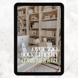May include: A digital tablet displays a home office scene with a desk, computer, and bookshelves filled with books. Text on the screen reads "Over 500 Social Media Content Ideas" and "For Product-Based Businesses."