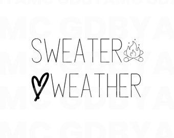 Sweater Weather SVG | Fall SVG | Fall Shirt svg | Fall svg | PNG Sublimation | Cricut Cut Files | Silhouette Cameo 4