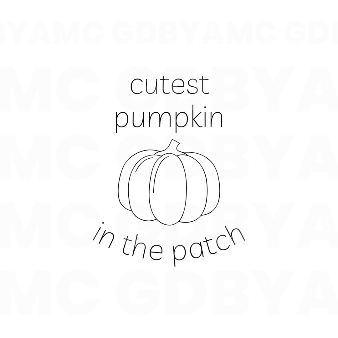 Cutest Pumpkin in the Patch SVG | Happy Halloween SVG | Halloween Shirt ...