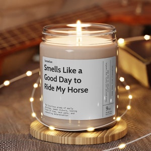 Good Day to Ride My Horse Soy Wax Candle | funny gift for women | horse candle | equestrian barn gifts | Eco Friendly 9oz. Candle