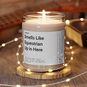 Smells Like Equestrian Up in Here Soy Wax Candle | funny gift for women | horse candle | equestrian barn gifts | Eco Friendly 9oz Candle