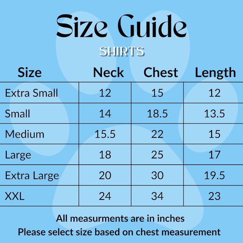 May include: Size guide for shirts with measurements in inches for neck, chest, and length. Sizes include Extra Small, Small, Medium, Large, Extra Large, and XXL.